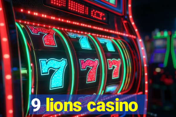 9 lions casino