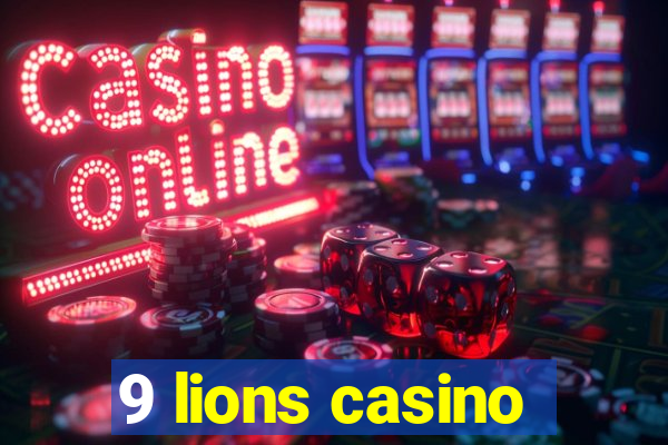 9 lions casino