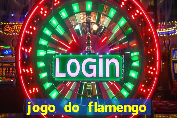 jogo do flamengo ao vivo multicanais