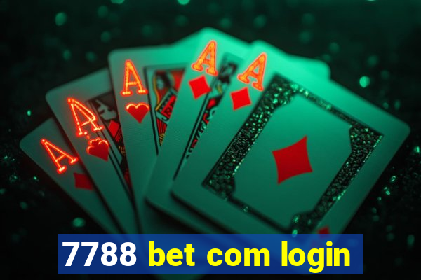 7788 bet com login