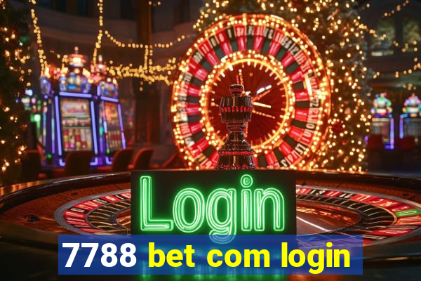 7788 bet com login