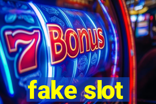 fake slot