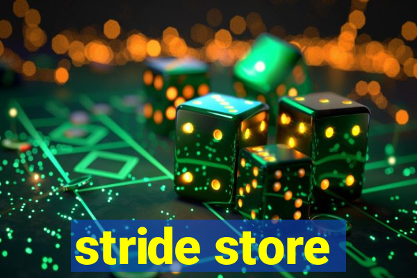 stride store