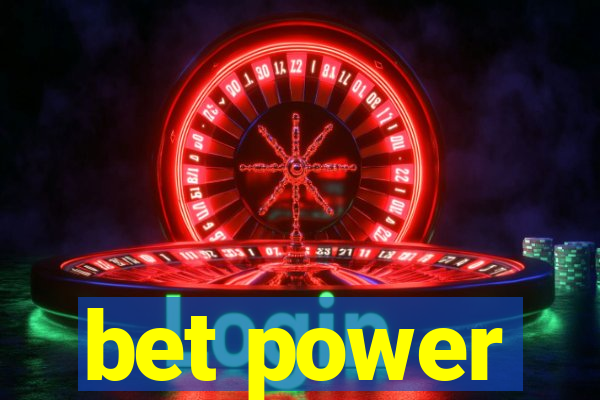 bet power