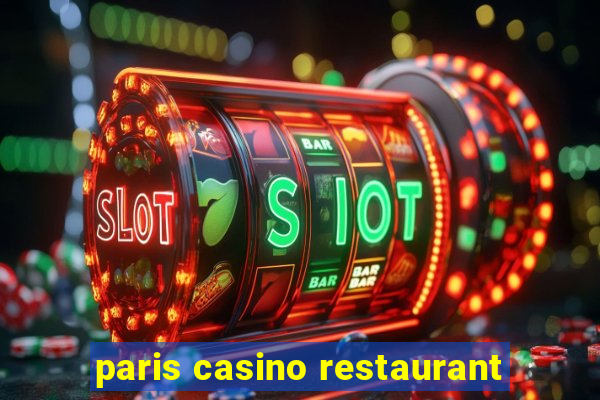 paris casino restaurant