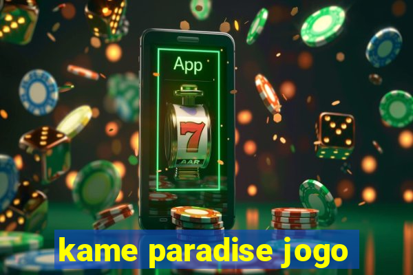 kame paradise jogo