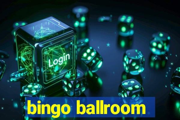 bingo ballroom