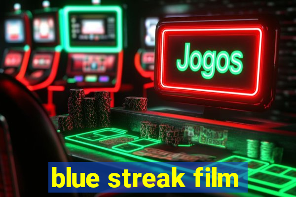 blue streak film