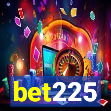 bet225