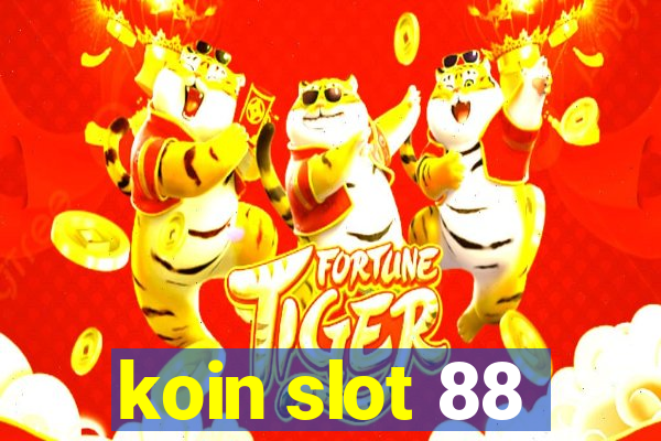 koin slot 88