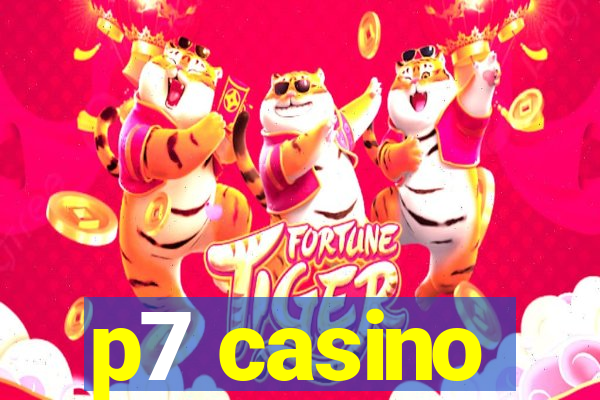 p7 casino