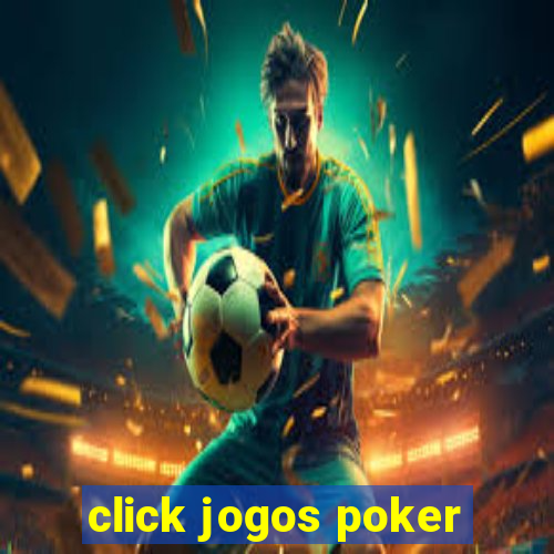 click jogos poker