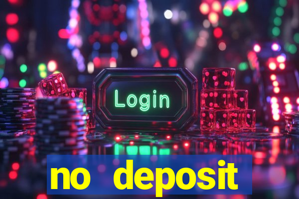 no deposit registration bonus casino