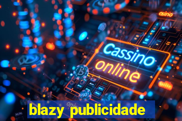 blazy publicidade