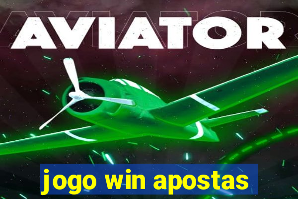 jogo win apostas