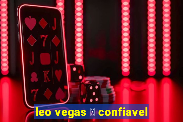 leo vegas 茅 confiavel