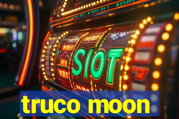 truco moon