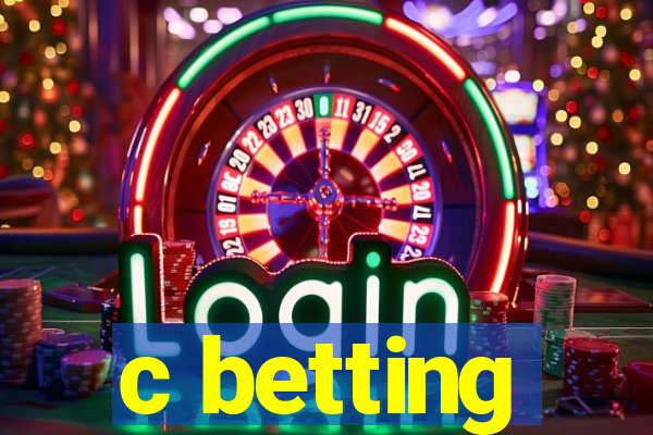 c betting