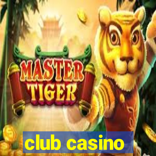 club casino