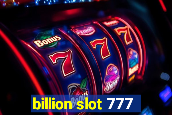 billion slot 777