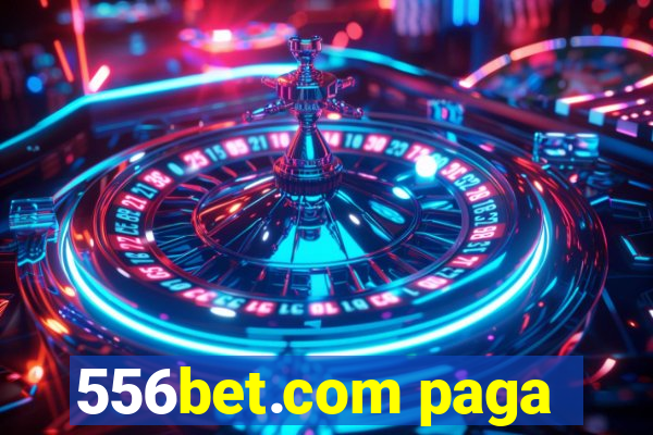 556bet.com paga