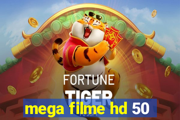 mega filme hd 50