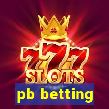 pb betting