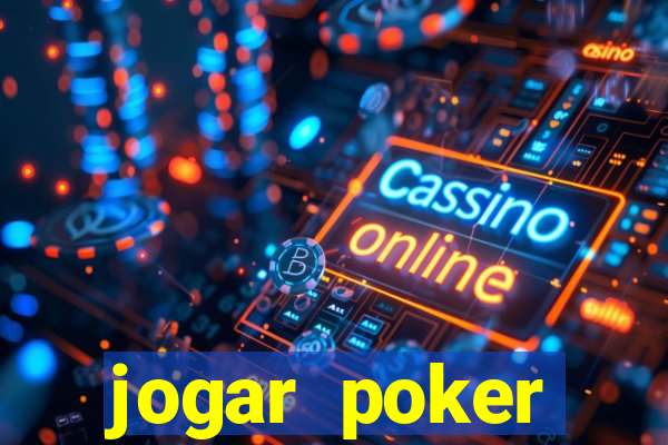 jogar poker dinheiro real