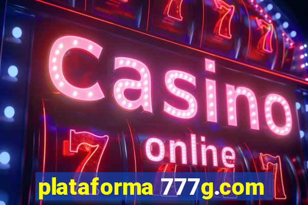 plataforma 777g.com