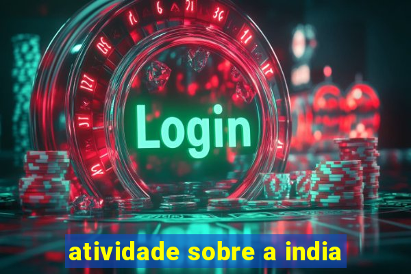 atividade sobre a india