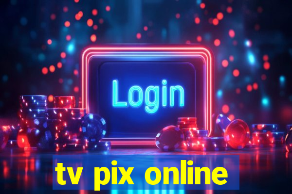 tv pix online