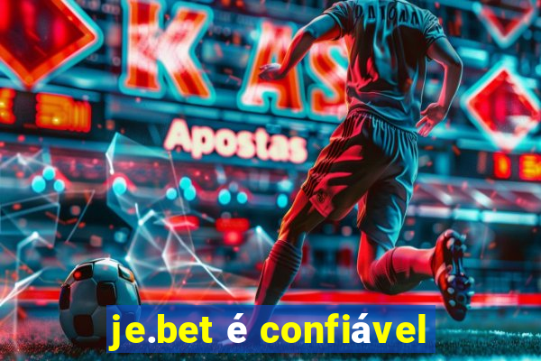 je.bet é confiável