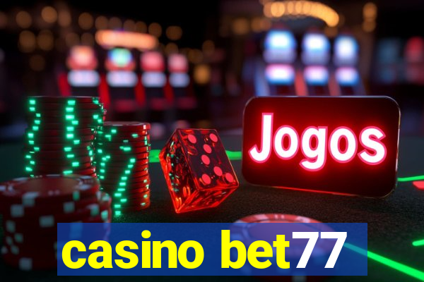 casino bet77