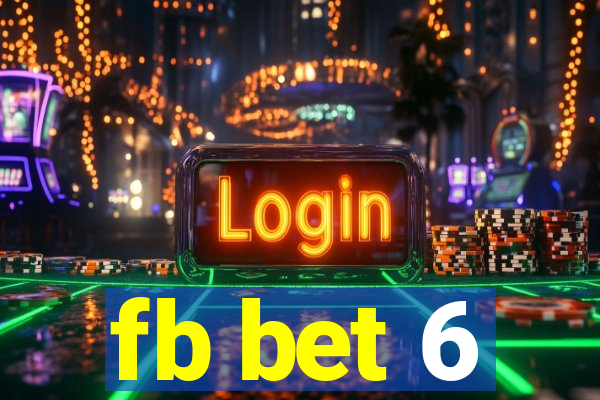 fb bet 6