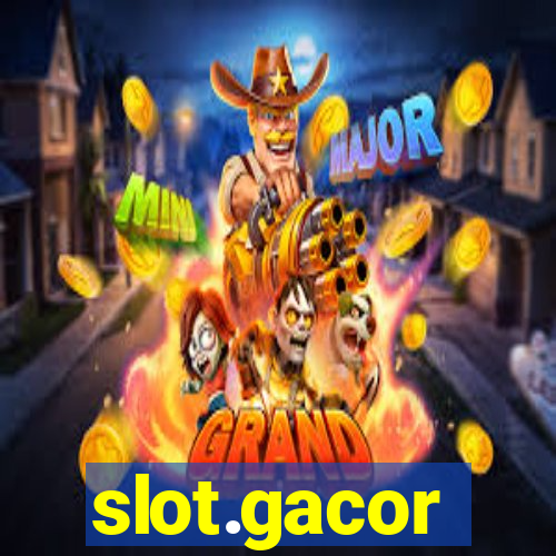 slot.gacor