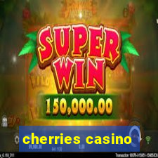 cherries casino