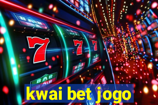 kwai bet jogo