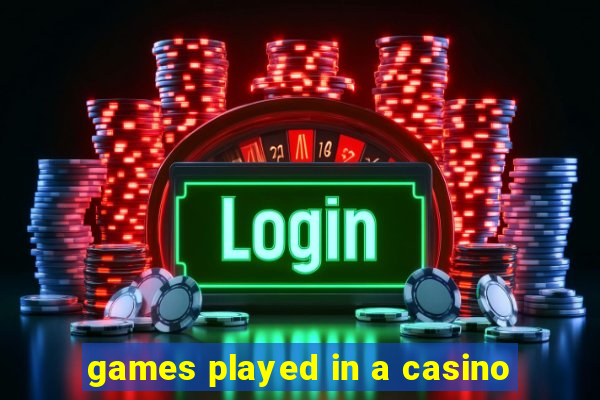 games played in a casino