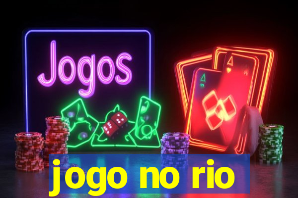 jogo no rio