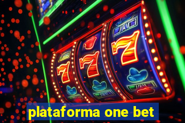 plataforma one bet