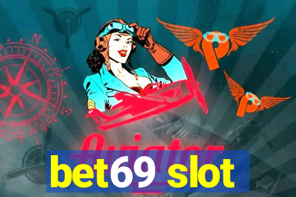 bet69 slot