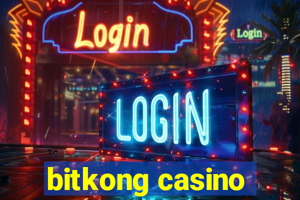 bitkong casino