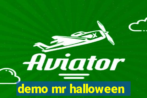 demo mr halloween