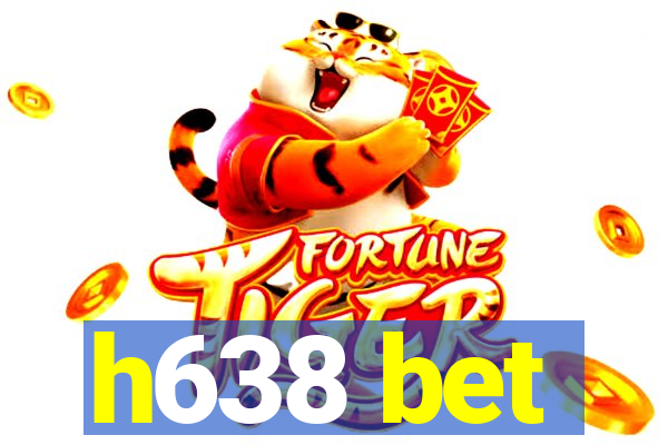 h638 bet