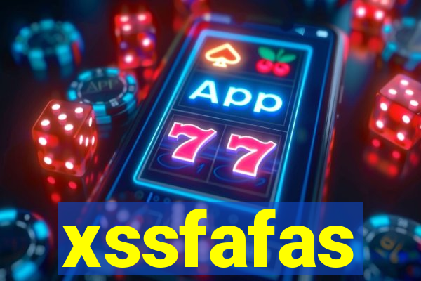 xssfafas