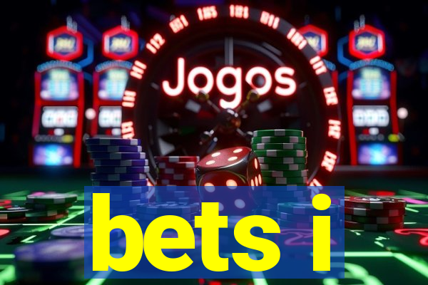 bets i