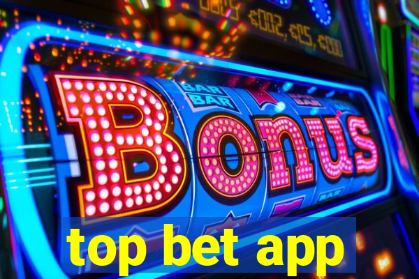 top bet app