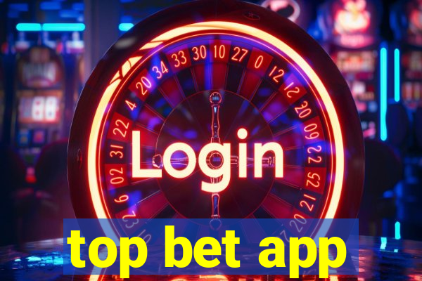 top bet app