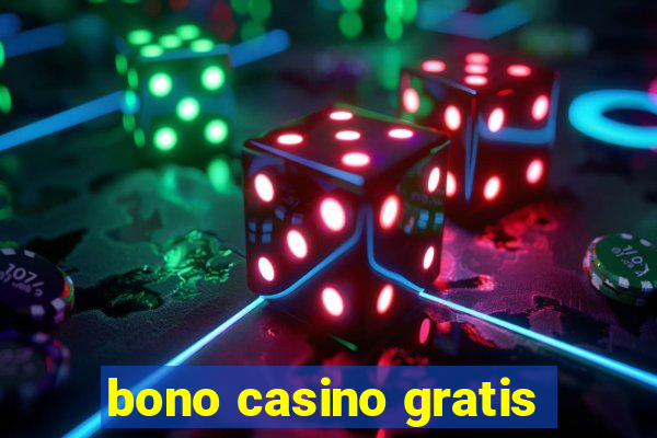 bono casino gratis