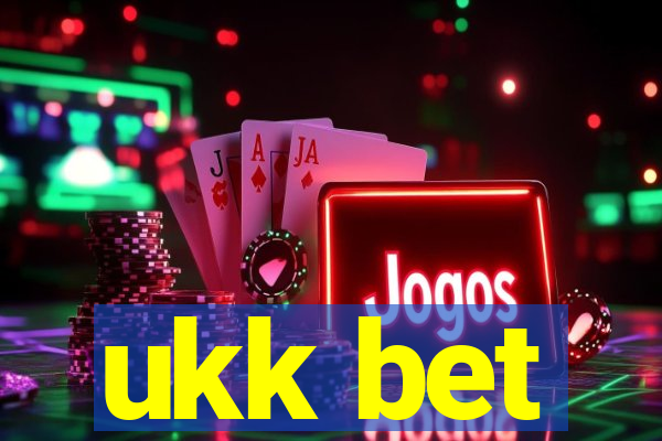 ukk bet